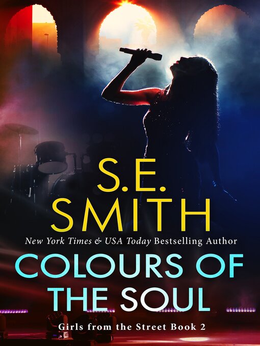 Title details for Colours of the Soul by S.E. Smith - Available